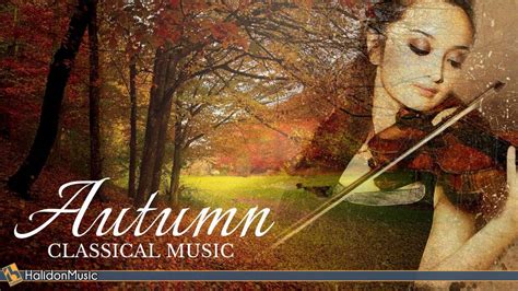 classic fall music|best autumn classical music.